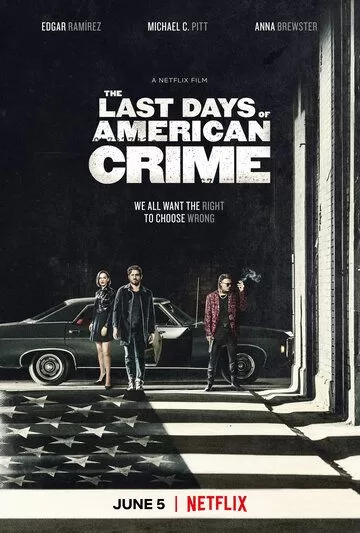 Постер Последние дни американской преступности (The Last Days of American Crime)