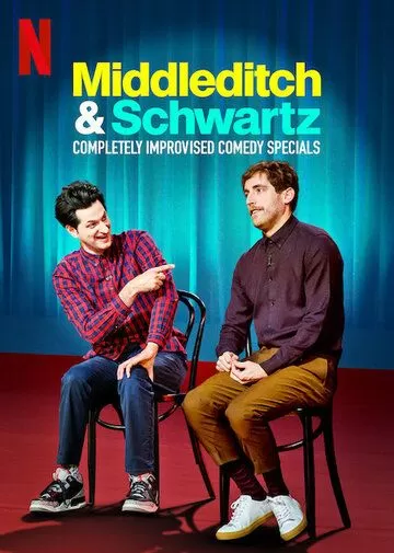 Постер Миддлдитч и Шварц (Middleditch & Schwartz)