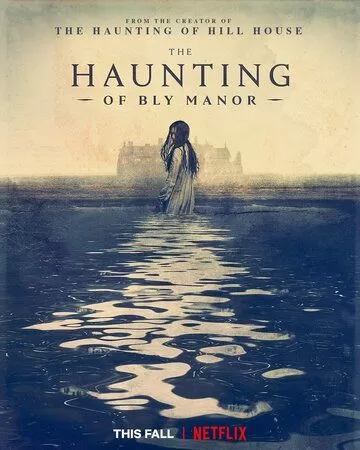 Постер Призраки усадьбы Блай (The Haunting of Bly Manor)