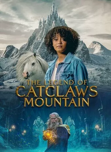 Постер Легенды кошачьей горы (The Legend of Catclaws Mountain)