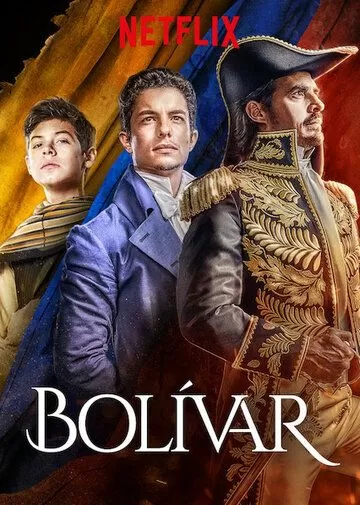 Постер Боливар (Bolívar: Una lucha admirable)