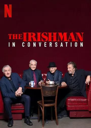 Постер Беседуя об «Ирландце» (The Irishman: In Conversation)