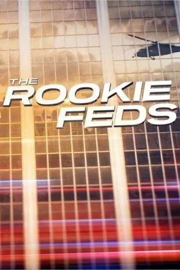 Постер Новичок: Федералы (The Rookie: Feds)