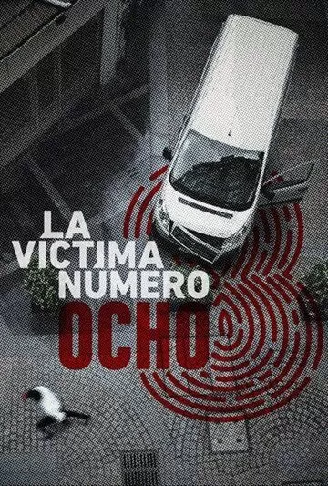 Постер Жертва номер 8 (La victima numero 8)