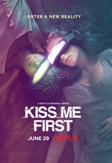 Постер Поцелуй меня первым (Kiss Me First)