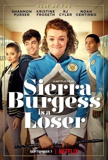 Постер Сьерра Берджесс - неудачница (Sierra Burgess Is a Loser)