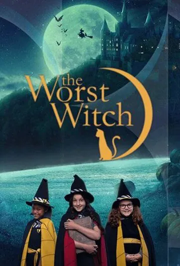 Постер Самая плохая ведьма сериал (The Worst Witch)