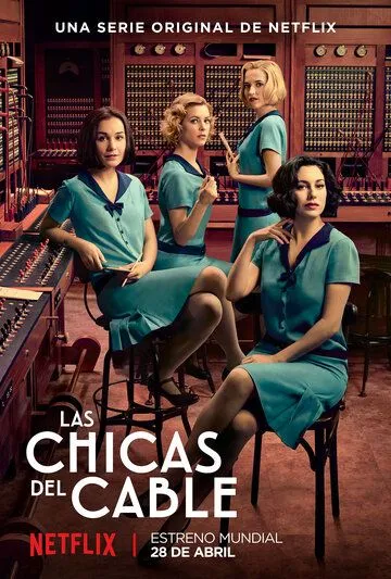 Постер Телефонистки 1-5 сезон (Las chicas del cable)