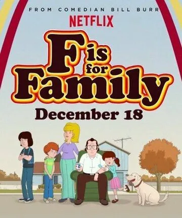 Постер С Значит Семья (F is For Family)