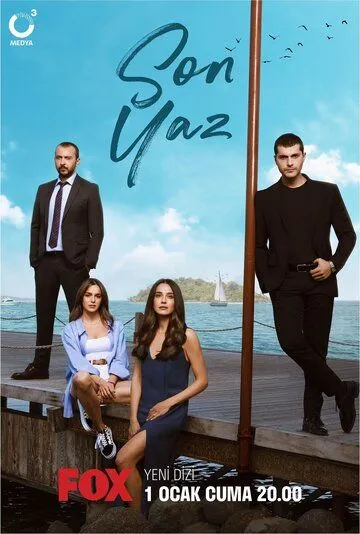 Постер Последнее лето сериал (Son Yaz)