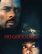 Постер За красивым фасадом (No Good Deed)