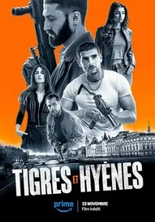 Постер Тигры и гиены (Tigres et Hyènes)