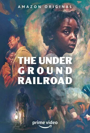 Постер Подземная железная дорога (The Underground Railroad)