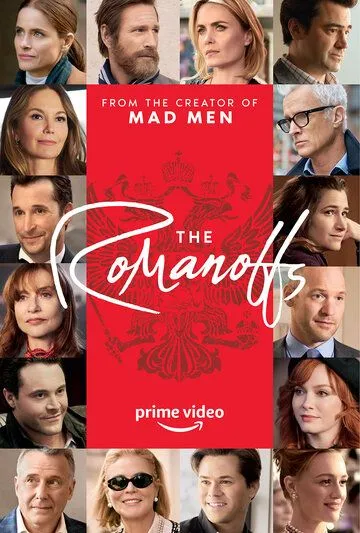 Постер Романовы сериал (The Romanoffs)