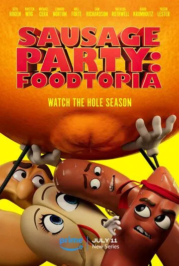 Постер Полный расколбас: Пищевая утопия (Sausage Party: Foodtopia)