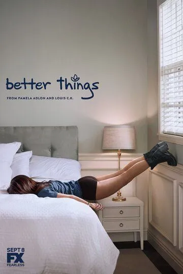 Постер Все к лучшему (Better Things)