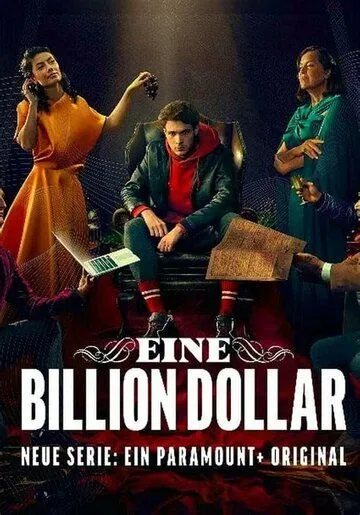 Постер Триллион долларов (One Trillion Dollars / Eine Billion Dollar)