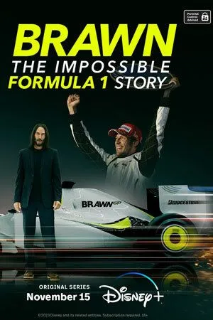 Постер Браун: Невероятная история Формулы-1 (Brawn: The Impossible Formula 1 Story)