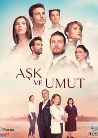 Постер Любовь и надежда (Ask ve Umut)