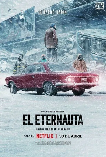 Постер Этернавт (El Eternauta)