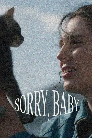 Постер Прости, детка (Sorry, Baby)