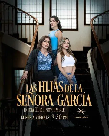 Постер Дочери сеньоры Гарсии (Las hijas de la Señora García)