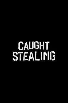 Постер Пойман с поличным (Caught Stealing)