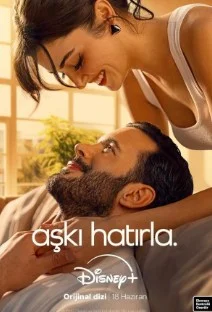 Постер Помни любовь (Aski Hatirla)