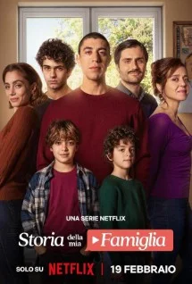 Постер История моей семьи (Storia della mia famiglia)