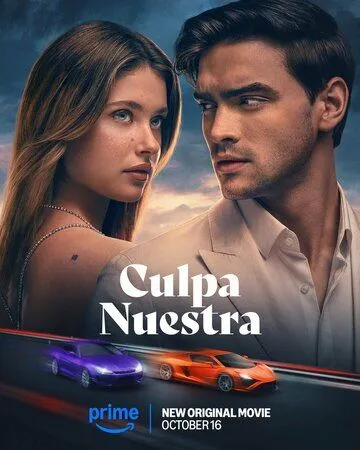 Постер Наша вина (Culpa nuestra)