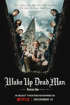 Постер Достать ножи: Проснись, мертвец (Wake Up Dead Man: A Knives Out Mystery)