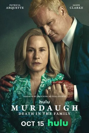 Постер Мёрдо: Смерть в семье (Murdaugh: Death in the Family)
